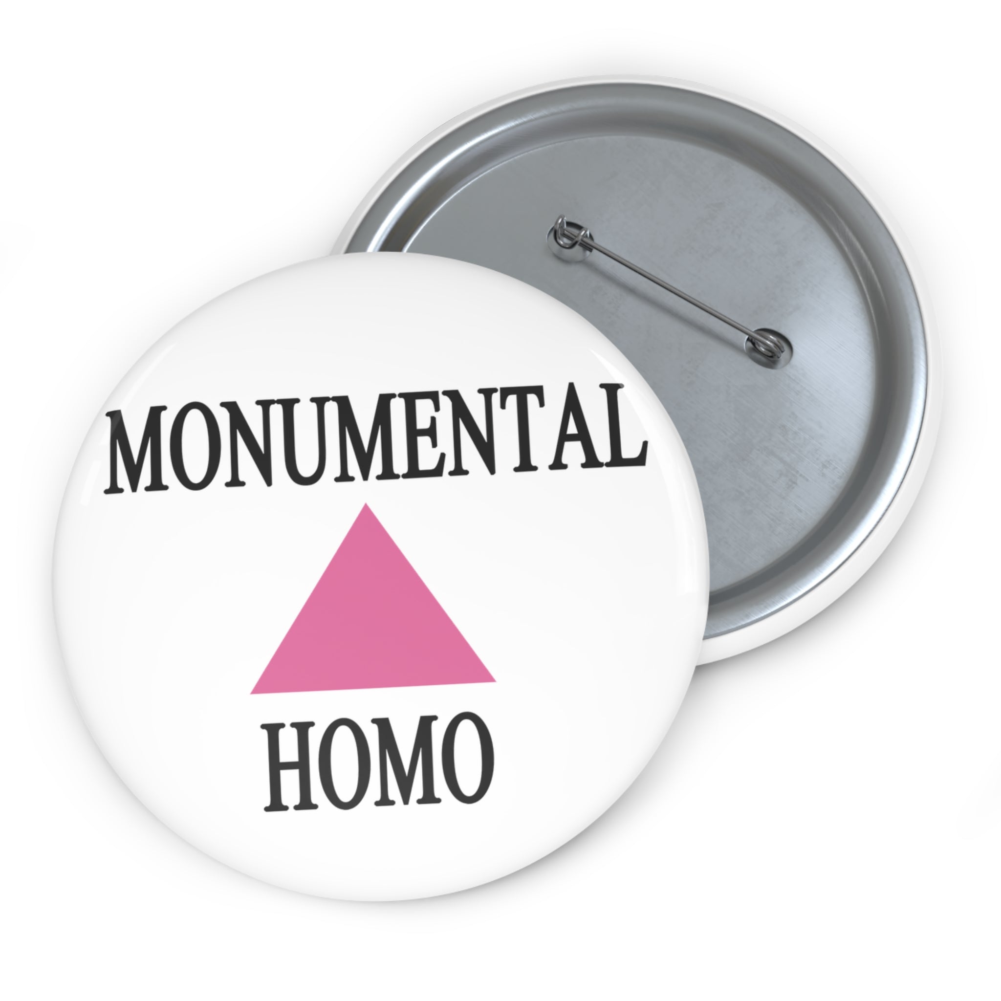 Monumental Homo Pink Triangle LGBTQ Pin Buttons