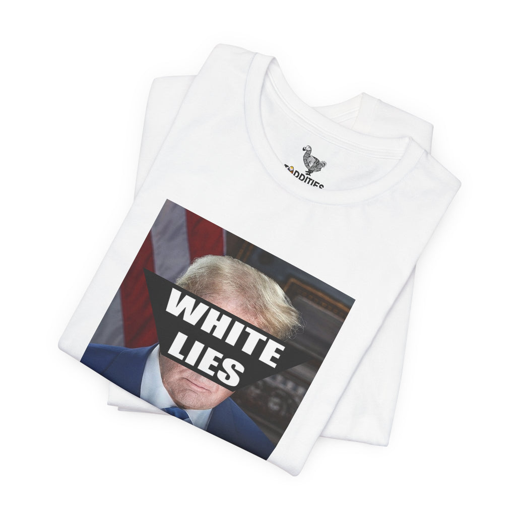 Trump WHITE LIES Unisex Tshirt