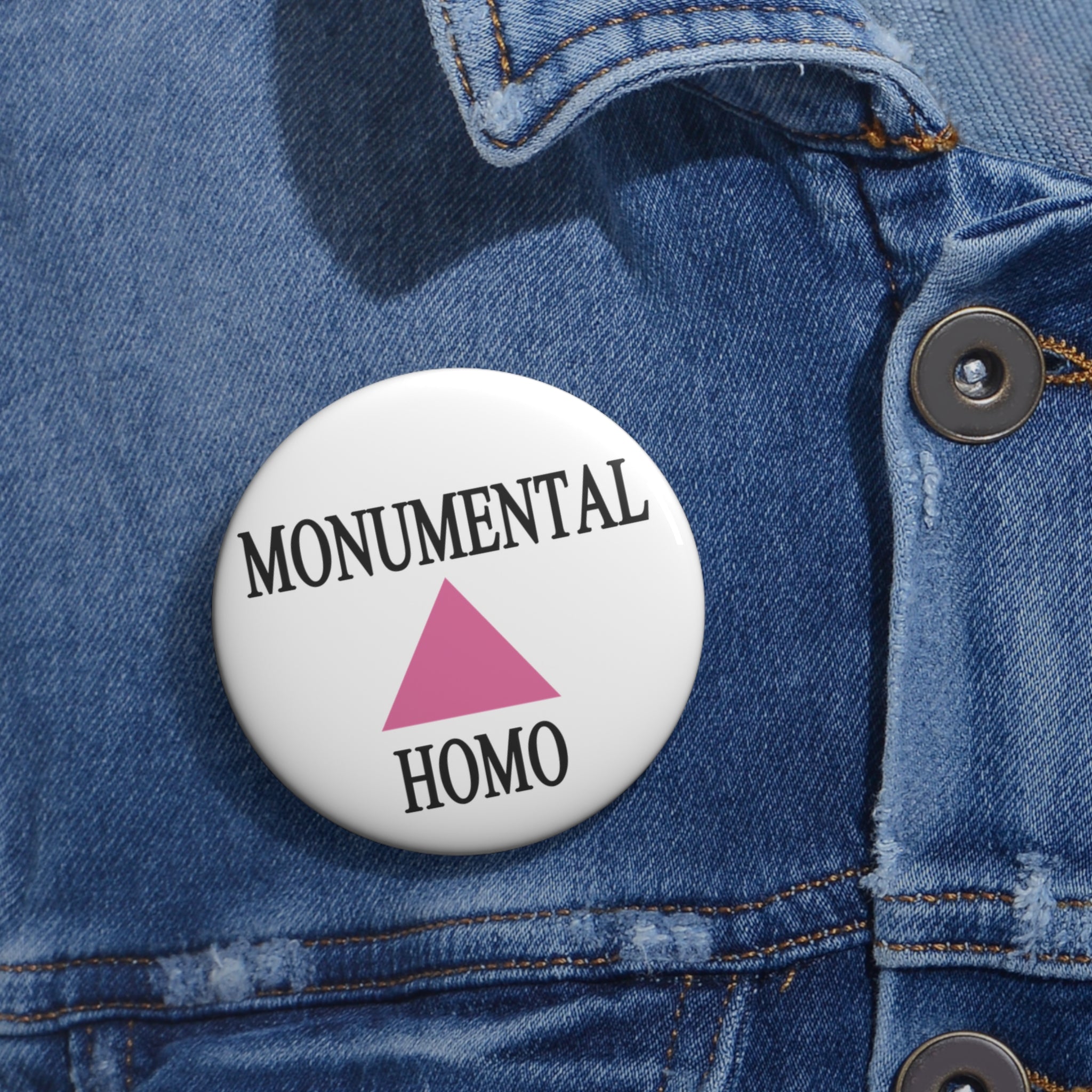 Monumental Homo Pink Triangle LGBTQ Pin Buttons