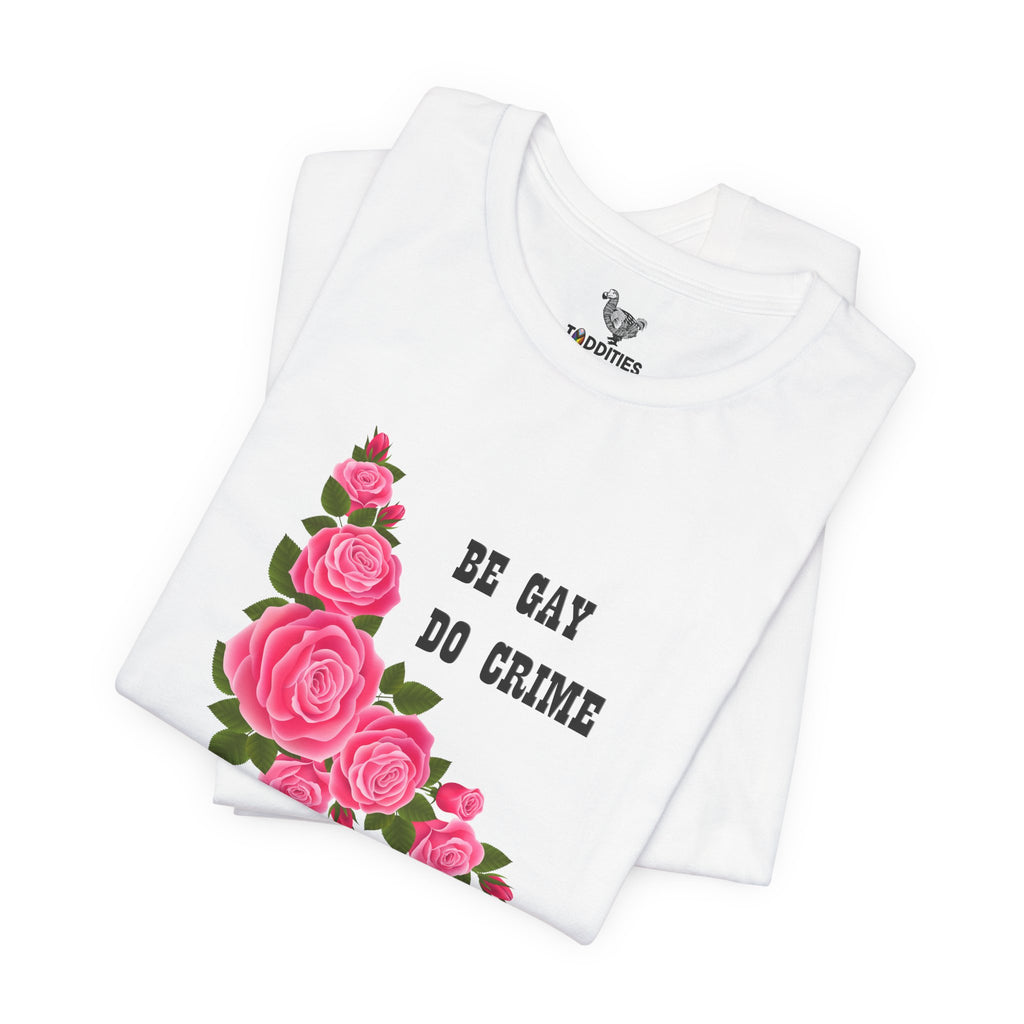 Be Gay Do Crime Unisex Heavy Cotton Tshirt