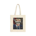 Trump WHTE LIES Cotton Canvas Tote Bag