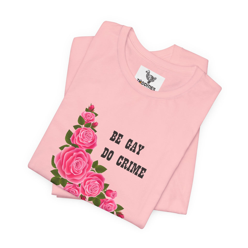 Be Gay Do Crime Unisex Heavy Cotton Tshirt